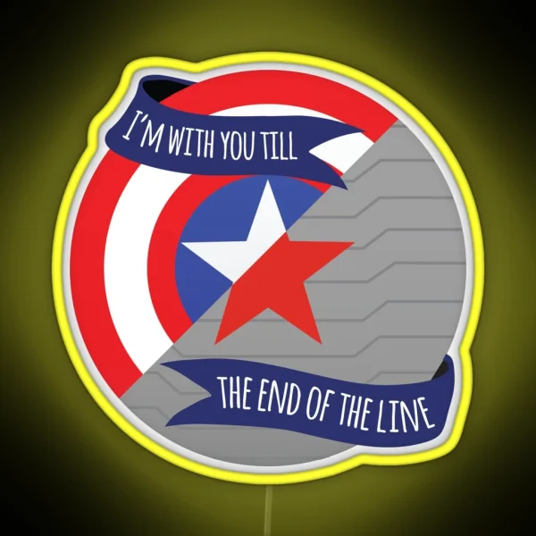 I M With You Till The End Of The Line Stevebucky RGB Neon Sign