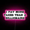 Eye-catching RGB Neon Sign Asserting Tax Injustice Against Billionaires Statement