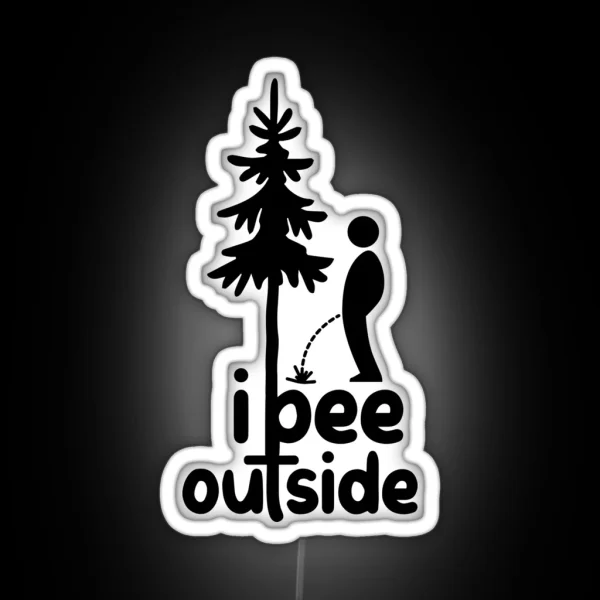 I Pee Outside RGB Neon Sign
