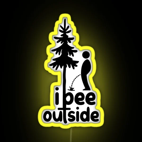 I Pee Outside RGB Neon Sign
