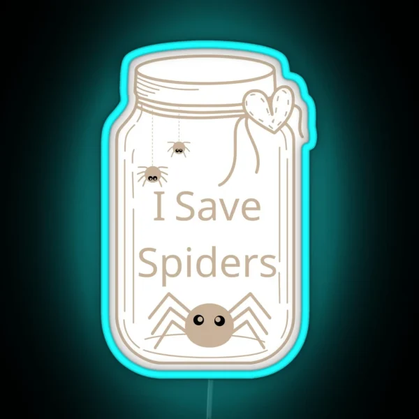 I Save Spiders Mason Jar With Heart RGB Neon Sign