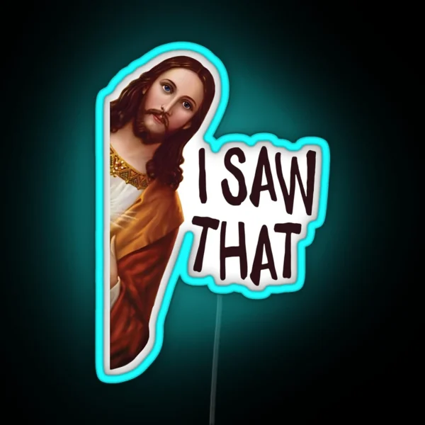 I Saw That Funny Jesus Christ Meme Aesthetic Typography Design RGB Neon Sign