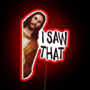 I Saw That Funny Jesus Christ Meme Aesthetic Typography Design RGB Neon Sign