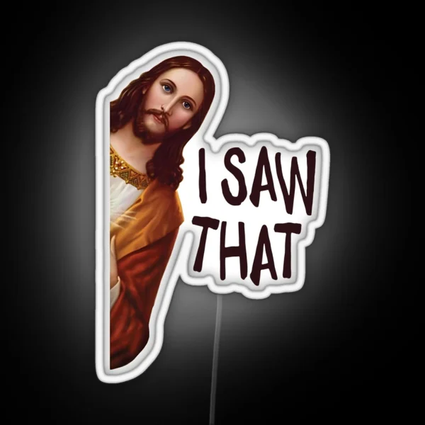 I Saw That Funny Jesus Christ Meme Aesthetic Typography Design RGB Neon Sign