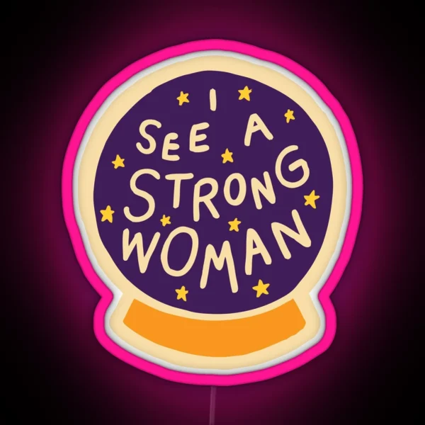 I See A Strong Woman On Lilac RGB Neon Sign