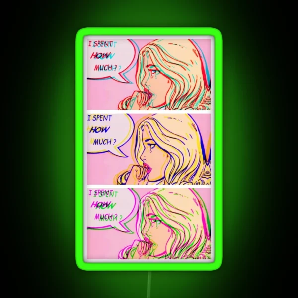 I Spent How Much Comic Pop Art Print RGB Neon Sign
