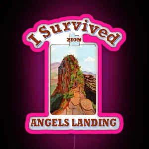 I Survived Angels Landing Zion National Park RGB Neon Sign