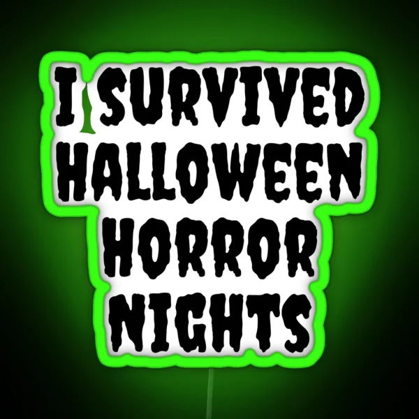 I Survived Halloween Horror Nights RGB Neon Sign