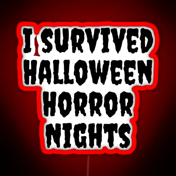 I Survived Halloween Horror Nights RGB Neon Sign