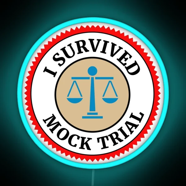 I Survived Mock Trial RGB Neon Sign