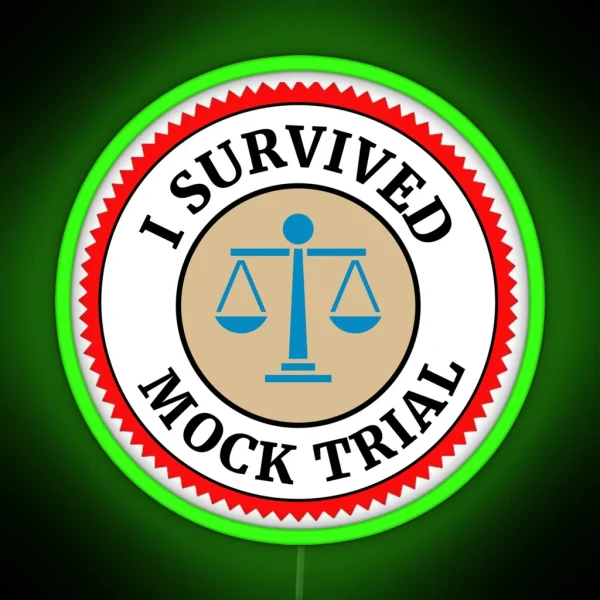 I Survived Mock Trial RGB Neon Sign