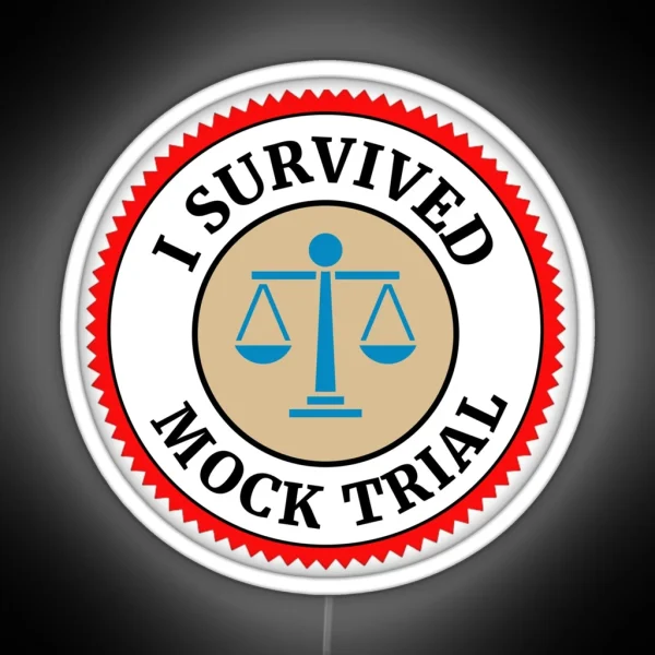 I Survived Mock Trial RGB Neon Sign