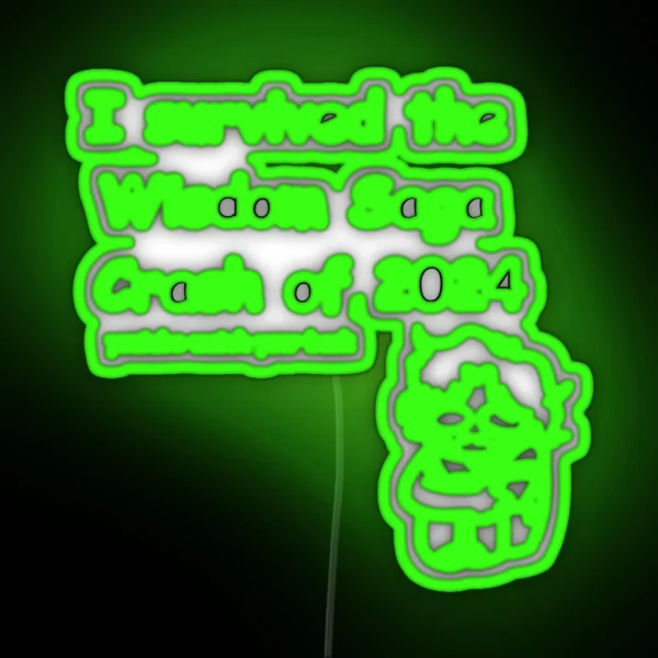 I Survived The Wisdom Saga Crash Epic The RGB Neon Sign