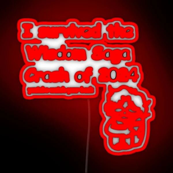 I Survived The Wisdom Saga Crash Epic The RGB Neon Sign