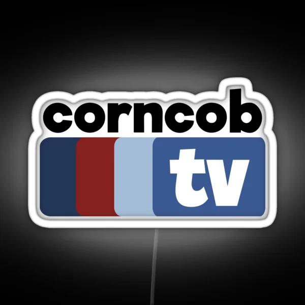 I Think You Should Leave Season 2 Corncob TV RGB Neon Sign