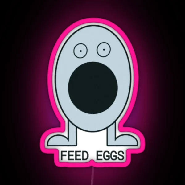 I Think You Should Leave Season 3 Feed Eggs RGB Neon Sign