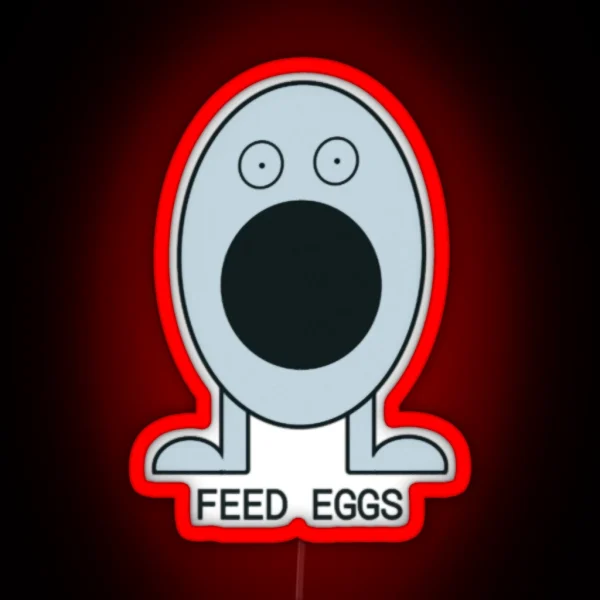 I Think You Should Leave Season 3 Feed Eggs RGB Neon Sign