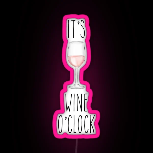 I Ts Wine O Clock 2 RGB Neon Sign