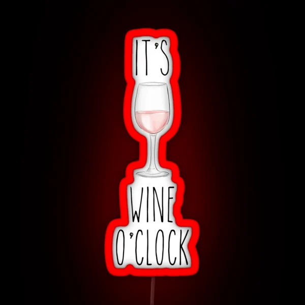 I Ts Wine O Clock 2 RGB Neon Sign