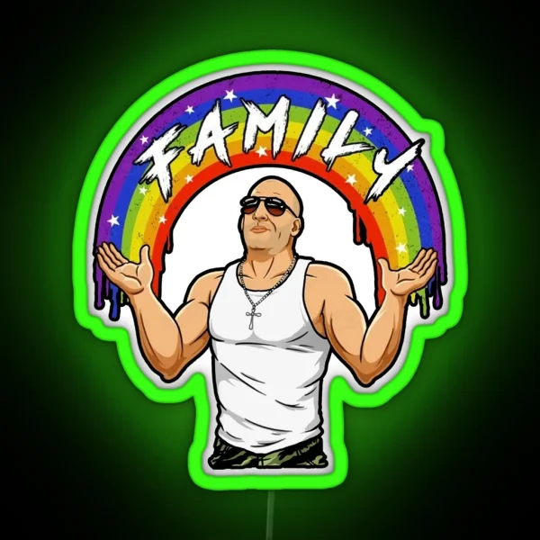 I Ve Got Family Dom Toretto Fast And Furious Meme RGB Neon Sign