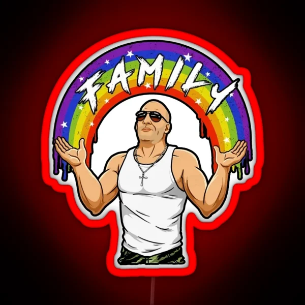 I Ve Got Family Dom Toretto Fast And Furious Meme RGB Neon Sign