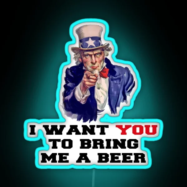 I WANT YOU TO BRING ME A BEER RGB Neon Sign