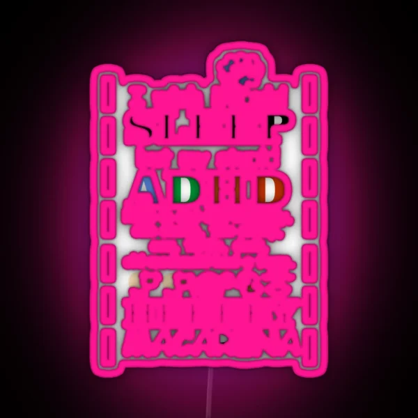 I Wish I Could Sleep But My Stupid ADHD Kicks In 1 RGB Neon Sign