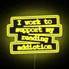 LED quote reading addiction support sign with colorful RGB lighting.