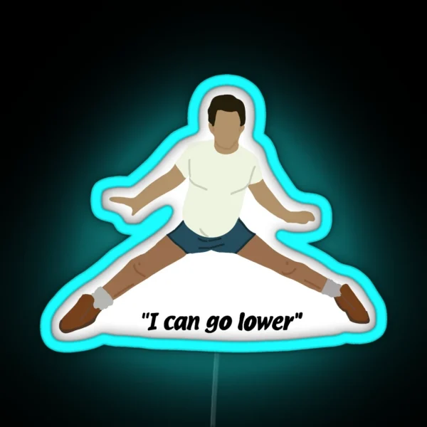 IASIP I Can Go Lower Dennis Led RGB Neon Sign