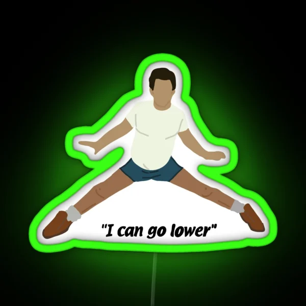 IASIP I Can Go Lower Dennis Led RGB Neon Sign