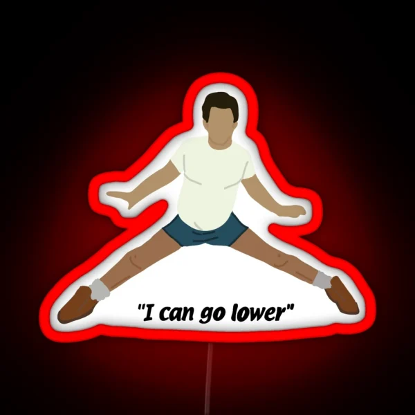 IASIP I Can Go Lower Dennis Led RGB Neon Sign