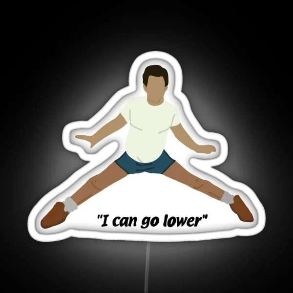 IASIP I Can Go Lower Dennis Led RGB Neon Sign