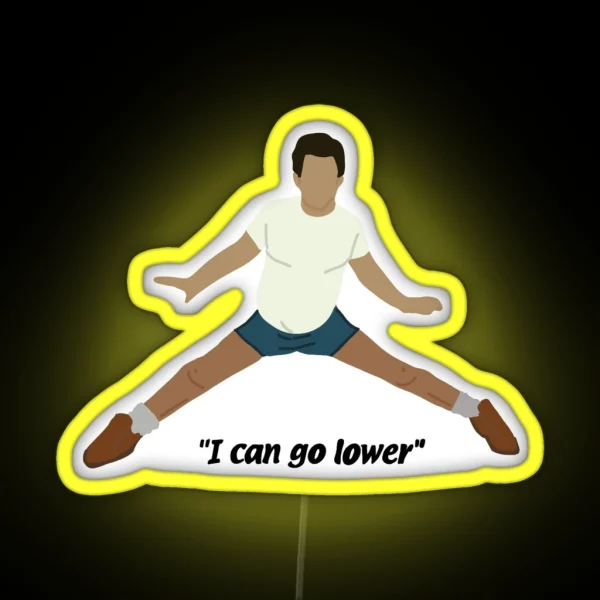 IASIP I Can Go Lower Dennis Led RGB Neon Sign