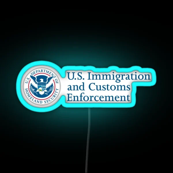 ICE Immigration And Customs Enforcement Homeland RGB Neon Sign