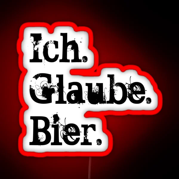 Ich Glaube Bier RGB Neon Sign