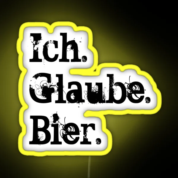 Ich Glaube Bier RGB Neon Sign