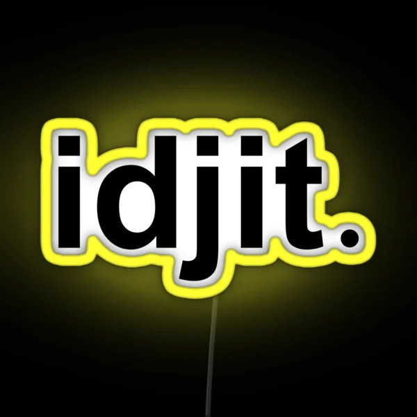 Idjit RGB Neon Sign