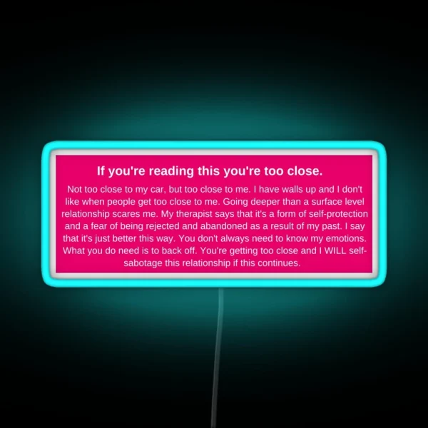 If You Re Reading This You Re Too Close Bumper Led RGB Neon Sign