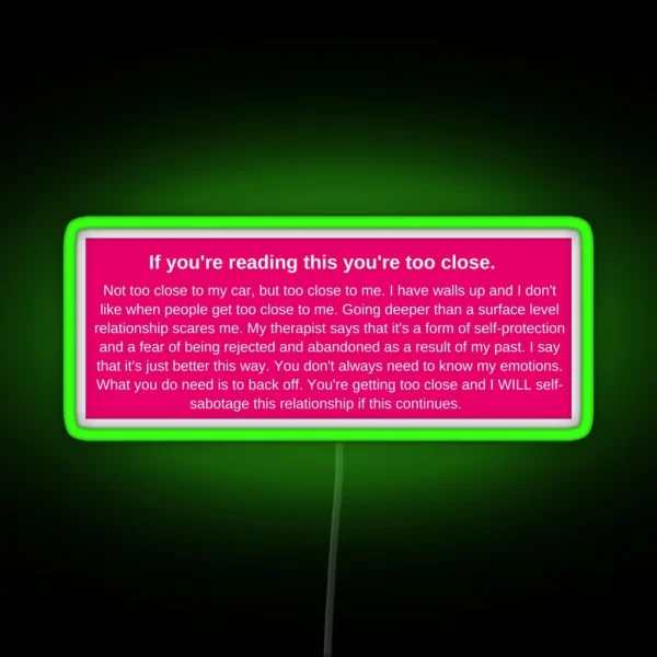 If You Re Reading This You Re Too Close Bumper Led RGB Neon Sign