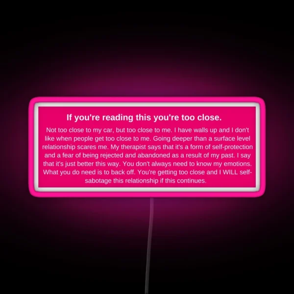 If You Re Reading This You Re Too Close Bumper Led RGB Neon Sign
