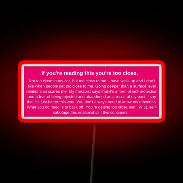 If You Re Reading This You Re Too Close Bumper Led RGB Neon Sign