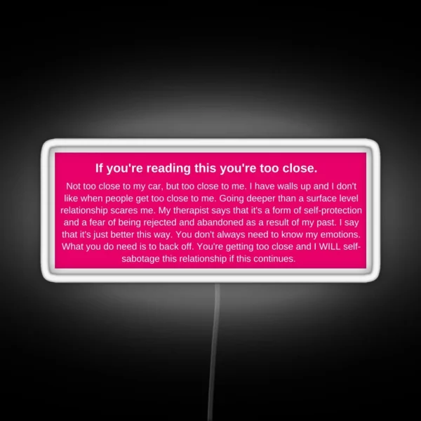 If You Re Reading This You Re Too Close Bumper Led RGB Neon Sign