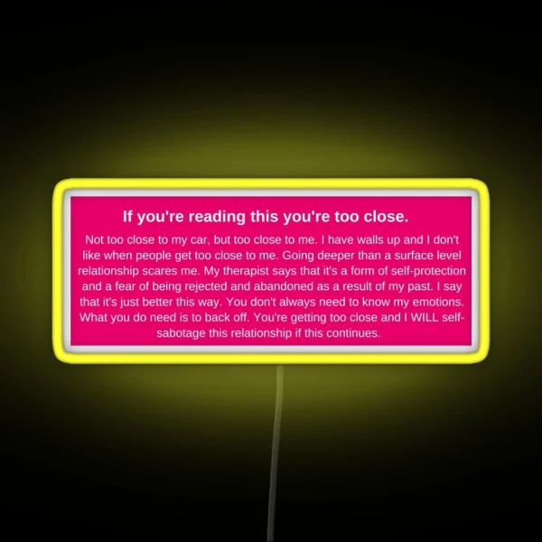If You Re Reading This You Re Too Close Bumper Led RGB Neon Sign