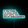Neon sign for actuarial professionals with a fun spreadsheet twist inside.