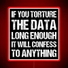 Infamous phrase warns against data manipulation and the dangers of bias.