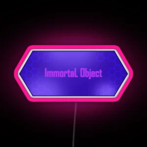 Immortal Object RGB Neon Sign