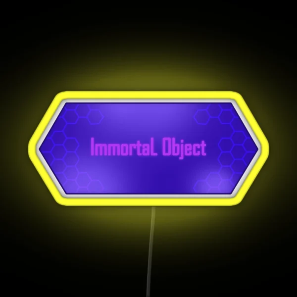 Immortal Object RGB Neon Sign