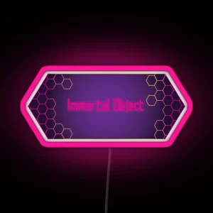 Immortal Object RGB Neon Sign