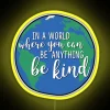 Be Kind Inspirational Quote LED Sign with Colorful Rainbow Accents