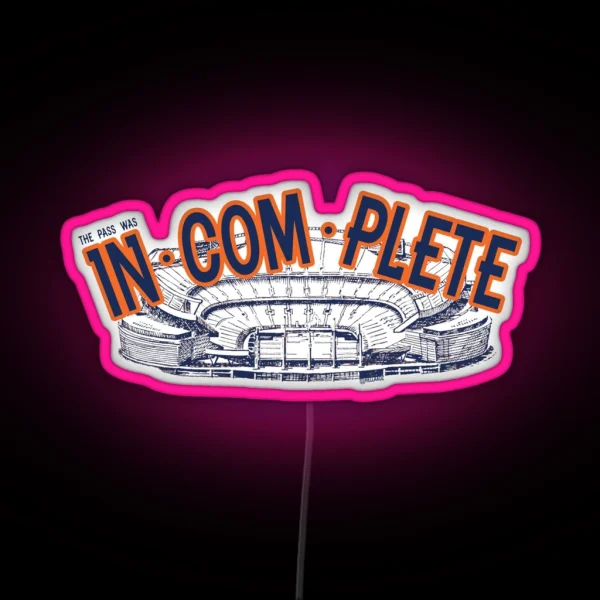 IN COM PLETE RGB Neon Sign